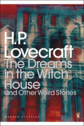 Kniha Dreams in the Witch House and Other Weird Stories S.T. Joshi