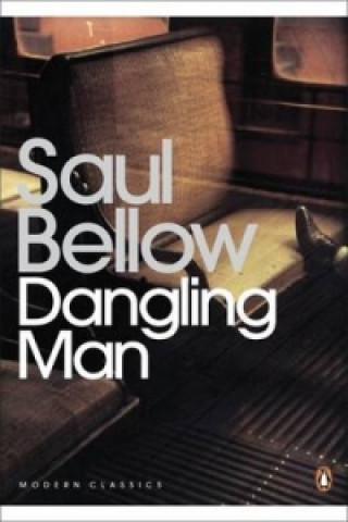 Kniha Dangling Man Saul Bellow