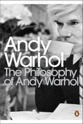 Książka Philosophy of Andy Warhol Andy Warhol