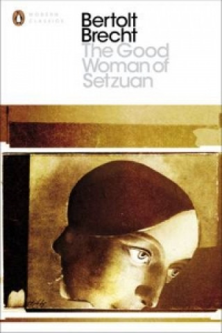 Könyv Good Woman of Setzuan Bertolt Brecht