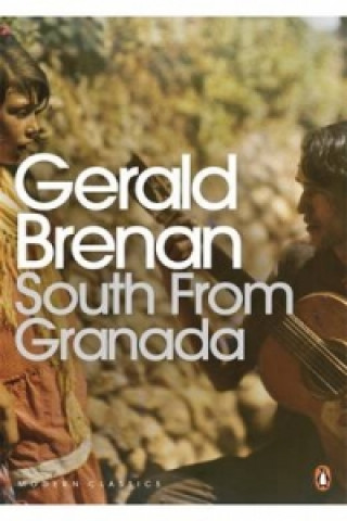 Книга South From Granada Gerald Brenan