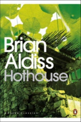Kniha Hothouse Brian Aldiss
