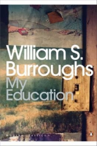 Kniha My Education William Seward Burroughs