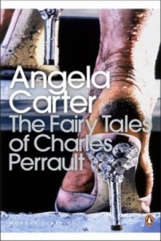 Carte Fairy Tales of Charles Perrault Angela Carter