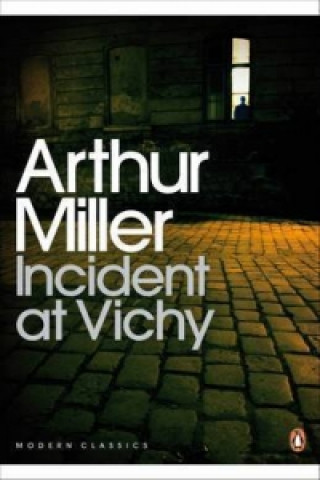 Kniha Incident at Vichy Arthur Miller
