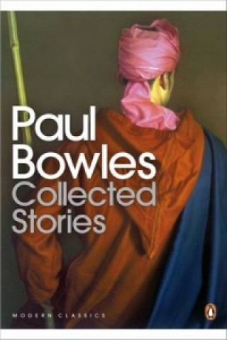 Könyv Collected Stories Paul Bowles