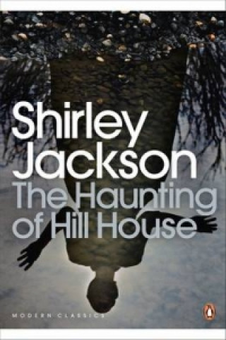 Kniha The Haunting of Hill House Shirley Jackson