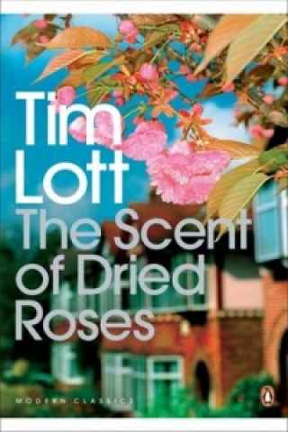 Knjiga Scent of Dried Roses Tim Lott