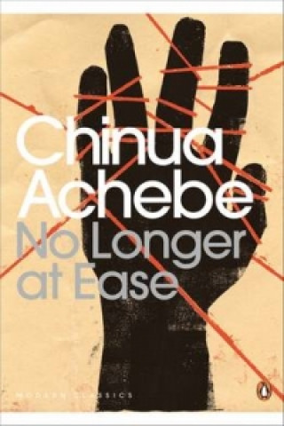 Kniha No Longer at Ease Chinua Achebe