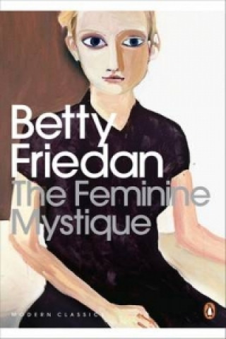 Knjiga The Feminine Mystique Betty Friedan