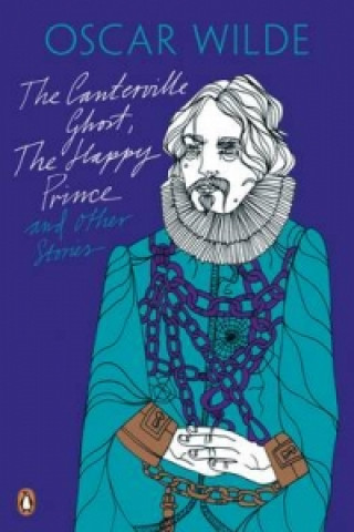 Könyv Canterville Ghost, The Happy Prince and Other Stories Oscar Wilde