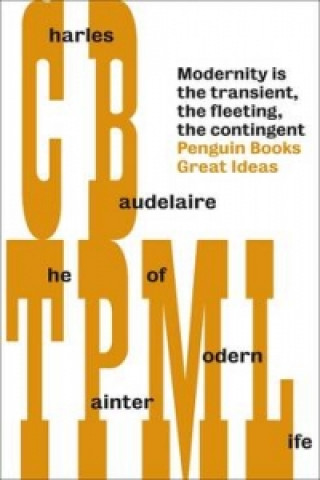 Könyv Painter of Modern Life Charles-Pierre Baudelaire
