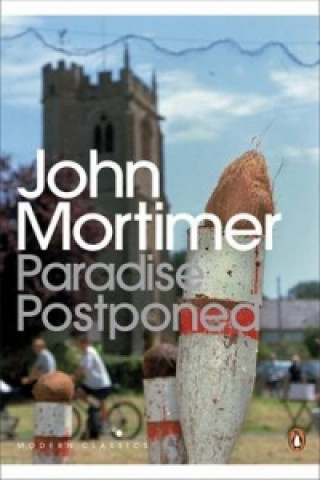 Kniha Paradise Postponed Sir John Mortimer