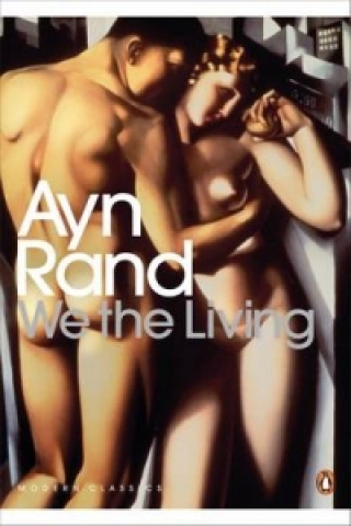 Kniha We the Living Ayn Rand