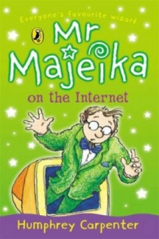 Kniha Mr Majeika on the Internet Humphrey Carpenter