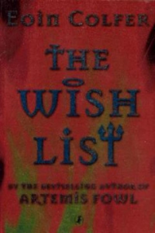 Könyv Wish List Eoin Colfer