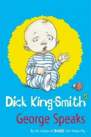 Kniha George Speaks Dick King-Smith