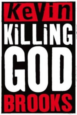 Kniha Killing God Kevin Brooks