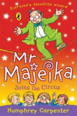 Kniha Mr Majeika Joins the Circus Humphrey Carpenter