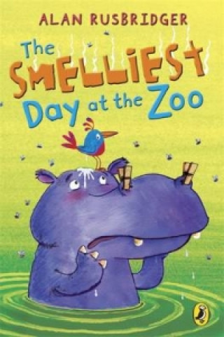 Kniha Smelliest Day at the Zoo Alan Rusbridger