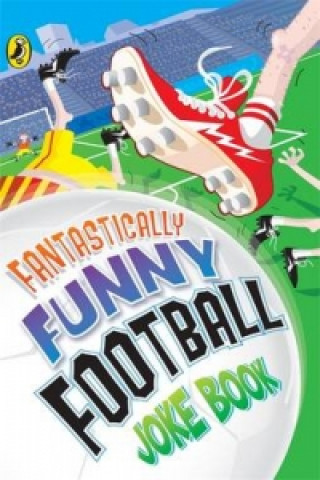 Carte Fantastically Funny Football Joke Book Dave Bromage