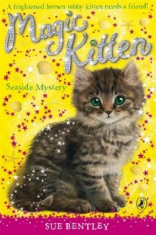 Carte Magic Kitten: Seaside Mystery Sue Bentley