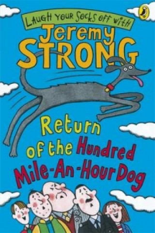 Kniha Return of the Hundred-Mile-an-Hour Dog Jeremy Strong
