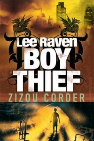 Kniha Lee Raven, Boy Thief Zizou Corder