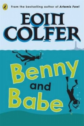 Kniha Benny and Babe Eoin Colfer