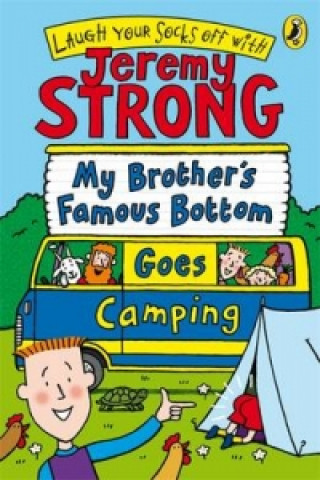 Kniha My Brother's Famous Bottom Goes Camping Jeremy Strong