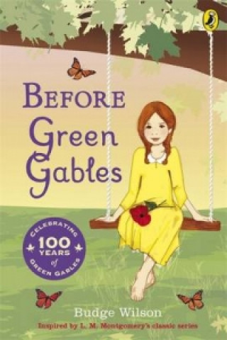 Kniha Before Green Gables Budge Wilson