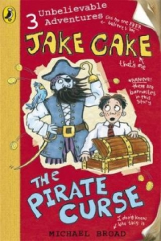 Kniha Jake Cake: The Pirate Curse Michael Broad