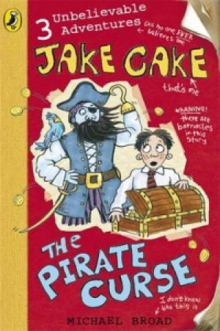 Книга Jake Cake: The Pirate Curse Michael Broad