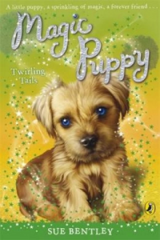 Carte Magic Puppy: Twirling Tails Sue Bentley