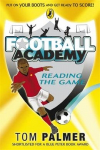Kniha Football Academy:  Reading the Game Tom Palmer