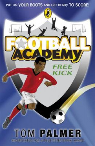 Kniha Football Academy: Free Kick Tom Palmer