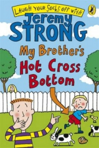 Kniha My Brother's Hot Cross Bottom Jeremy Strong