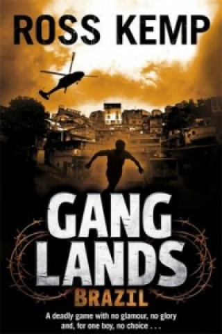 Könyv Ganglands: Brazil Ross Kemp