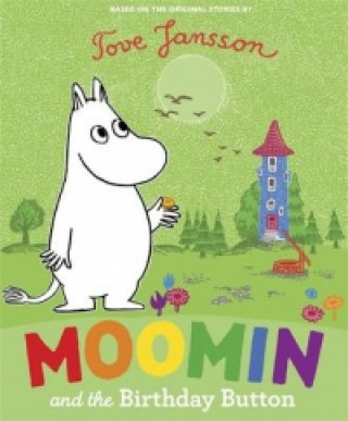 Könyv Moomin and the Birthday Button Tove Jansson