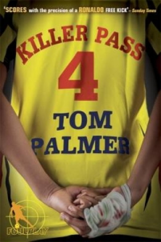 Knjiga Foul Play: Killer Pass Tom Palmer