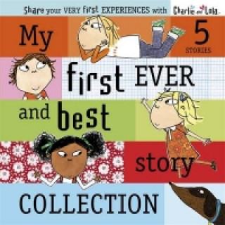 Knjiga Charlie and Lola: My First Ever and Best Story Collection Lauren Child