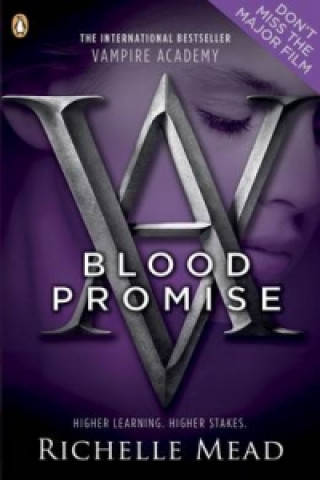 Kniha Vampire Academy: Blood Promise (book 4) Richelle Mead