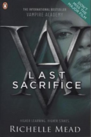 Книга Vampire Academy: Last Sacrifice (book 6) Richelle Mead
