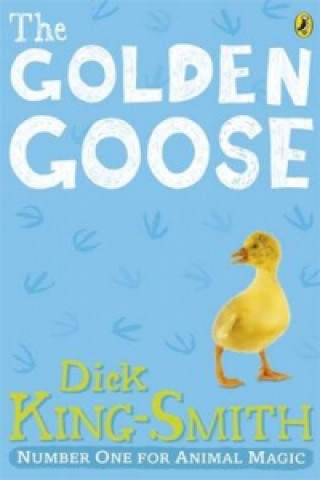 Kniha Golden Goose Dick King-Smith