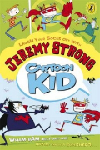 Kniha Cartoon Kid Jeremy Strong