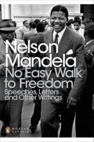 Könyv No Easy Walk to Freedom Nelson Mandela
