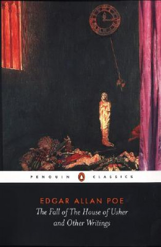 Kniha Fall of the House of Usher and Other Writings Edgar Allan Poe