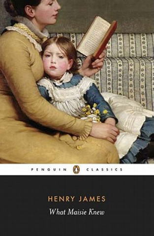 Könyv What Maisie Knew Henry James