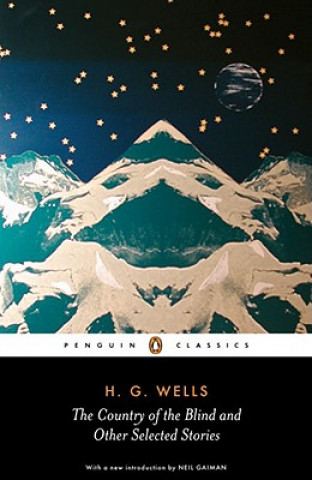 Книга Country of the Blind and other Selected Stories H G Wells
