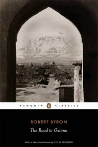 Kniha Road to Oxiana Robert Byron